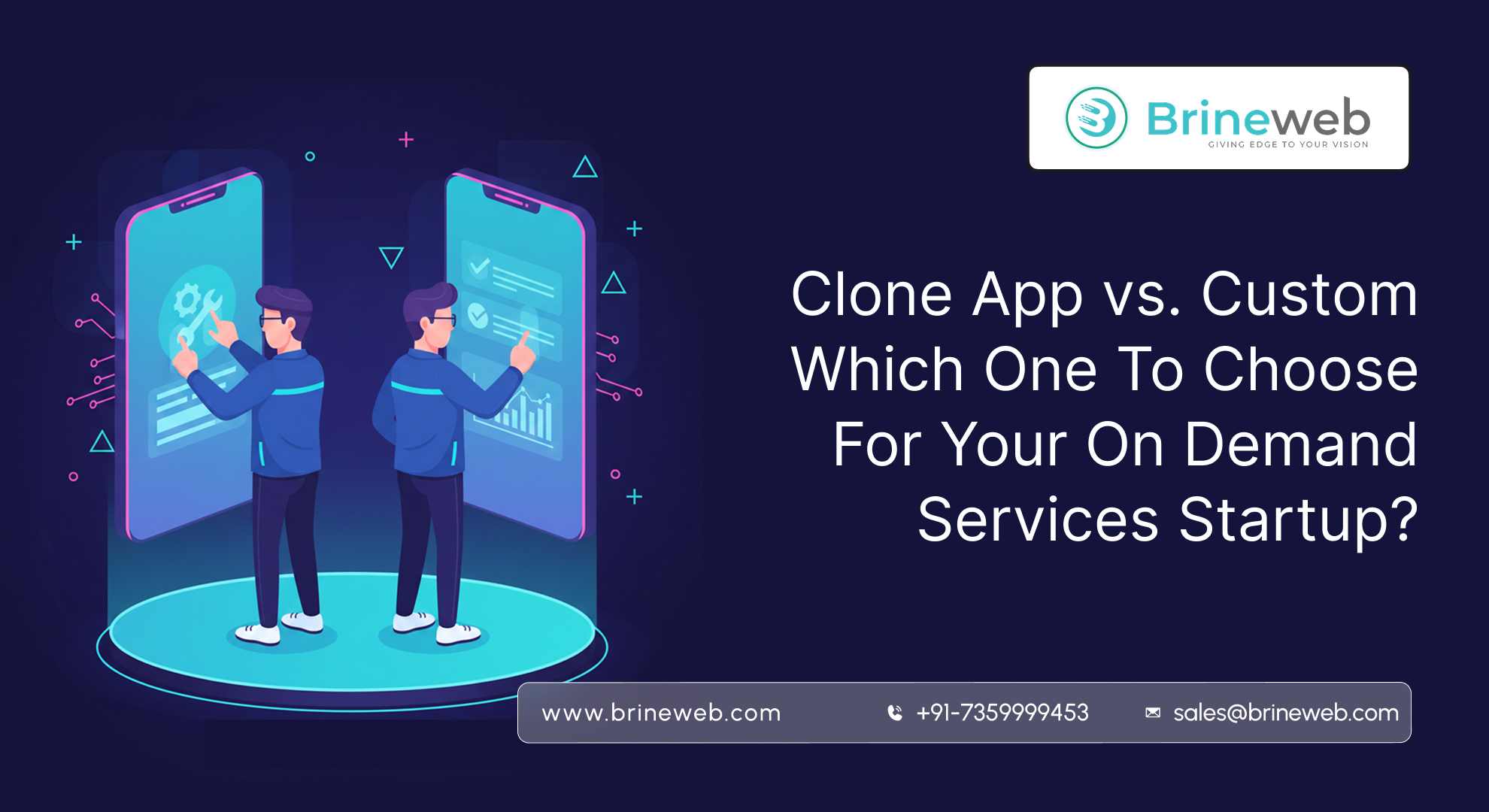 Clone App vs Custom App Development: Which One Is Right for Your On Demand Startup?